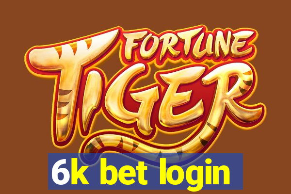 6k bet login